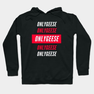 OnlyGeese Streetwear Style Hoodie